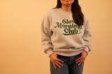 Slow Mornings Sweatshirt